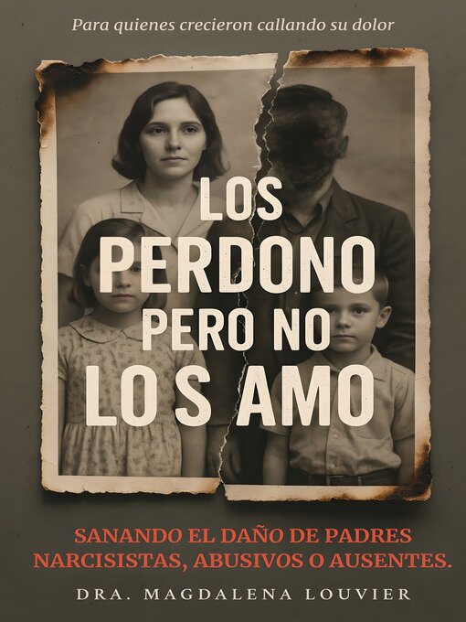 Cover image for Los Perdono Pero No Los Amo